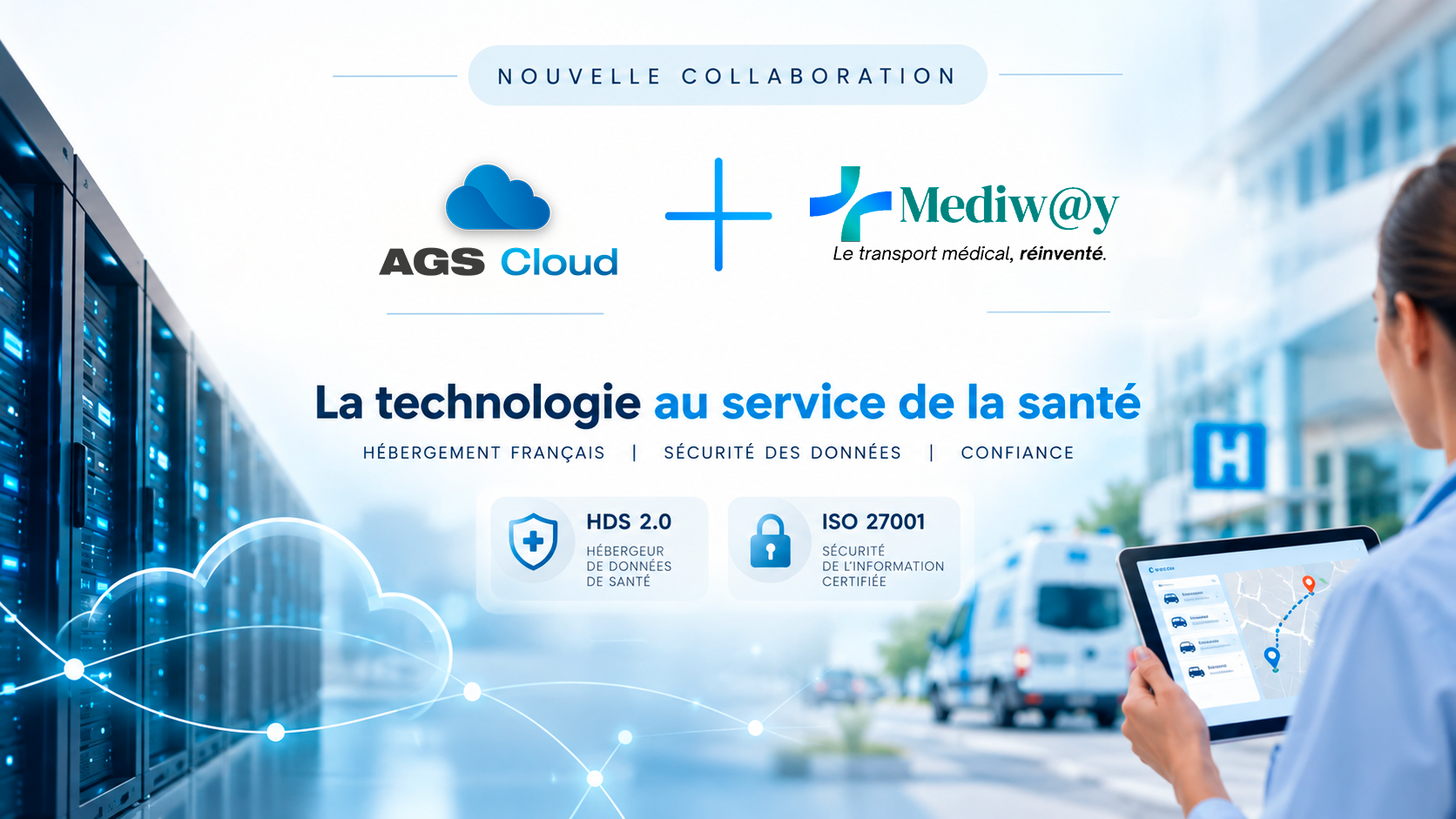 AGS Cloud et Mediw@y : collaboration autour de l'hébergement Cloud français et de la sécurité des données